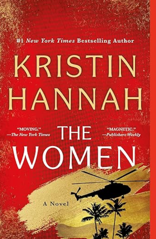 The Women (Paperback) by Kristin Hannah RELEASES 9/15