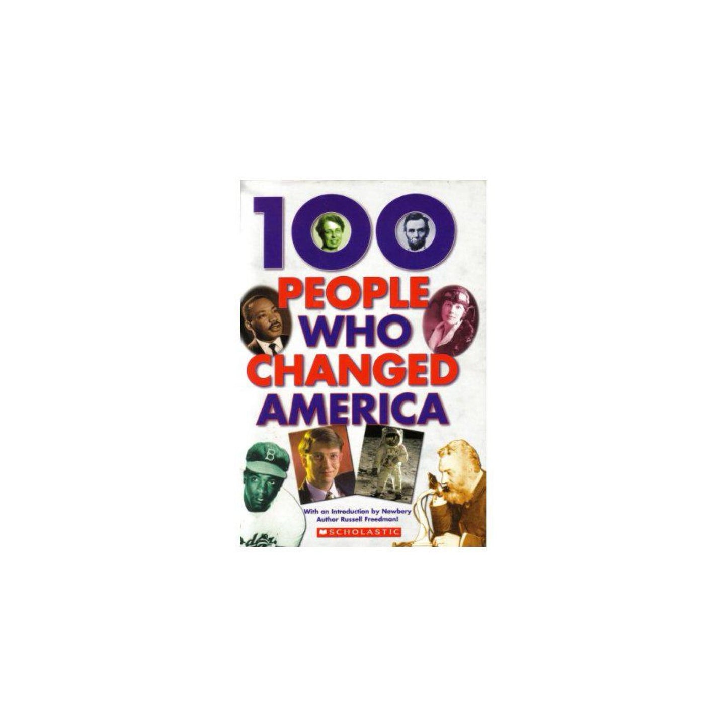 100 People Who Changed America -back Russell Freedman - Good