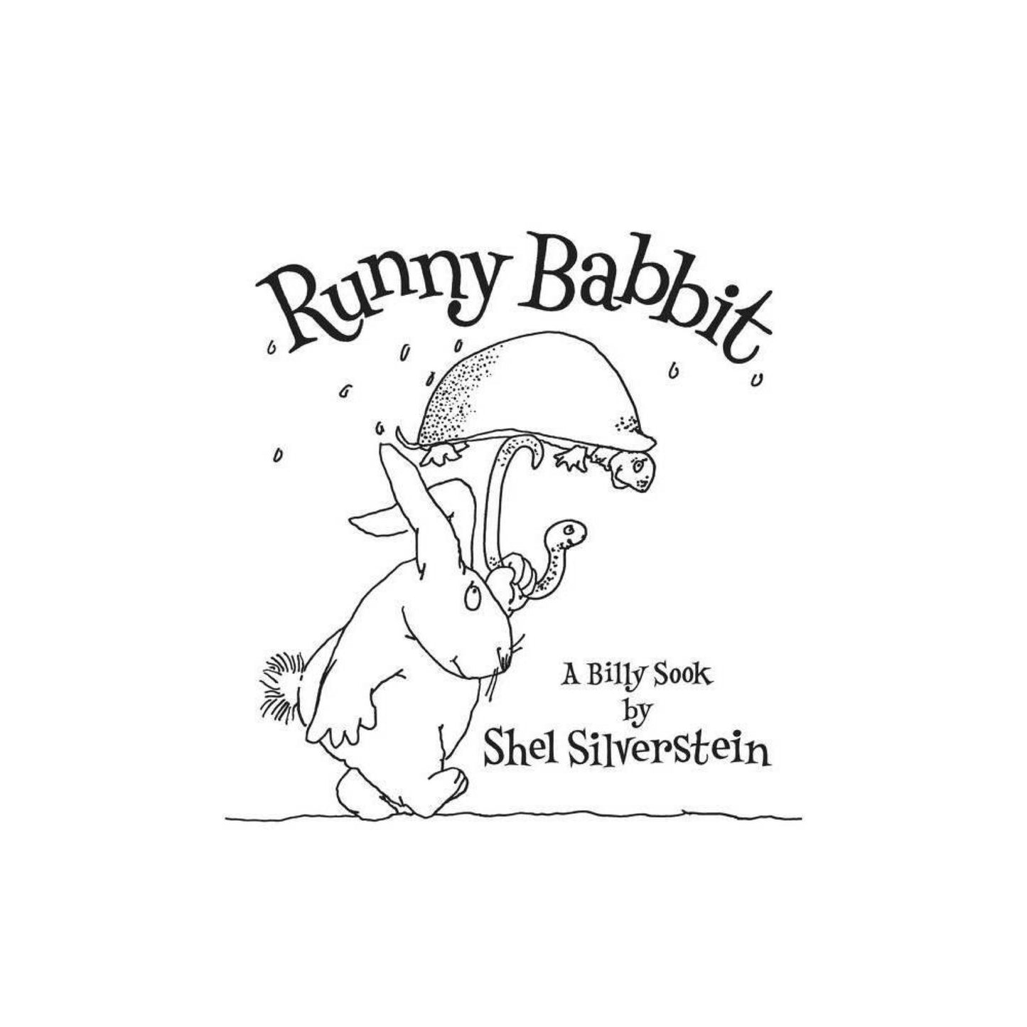 Runny Babbit: A Billy Sook by Shel Silverstein