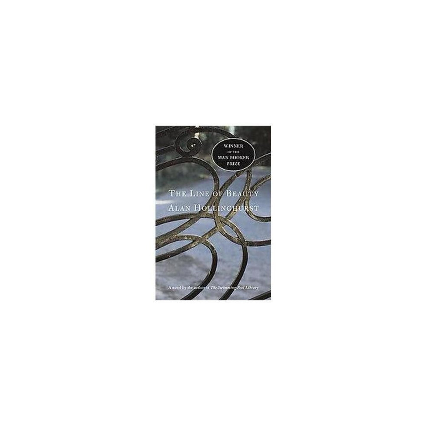 The Line of Beauty: A Novel by Alan Hollinghurst