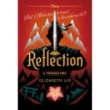 Reflection (A Twisted Tale): A Twisted Tale by Elizabeth Lim