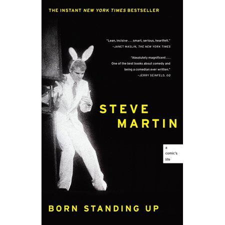 Born Standing Up: A Comic's Life by Steve Martin