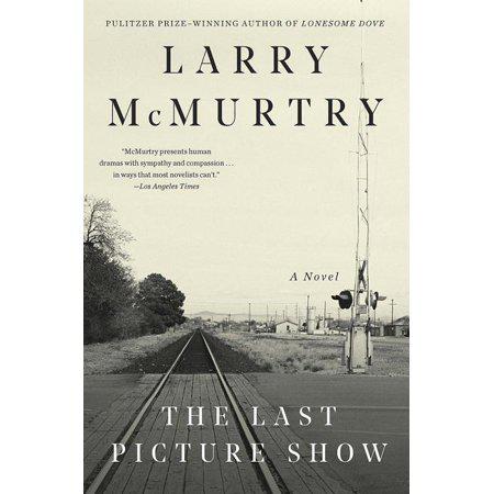 The Last Picture Show - by Larry Mcmurtry (Paperback)