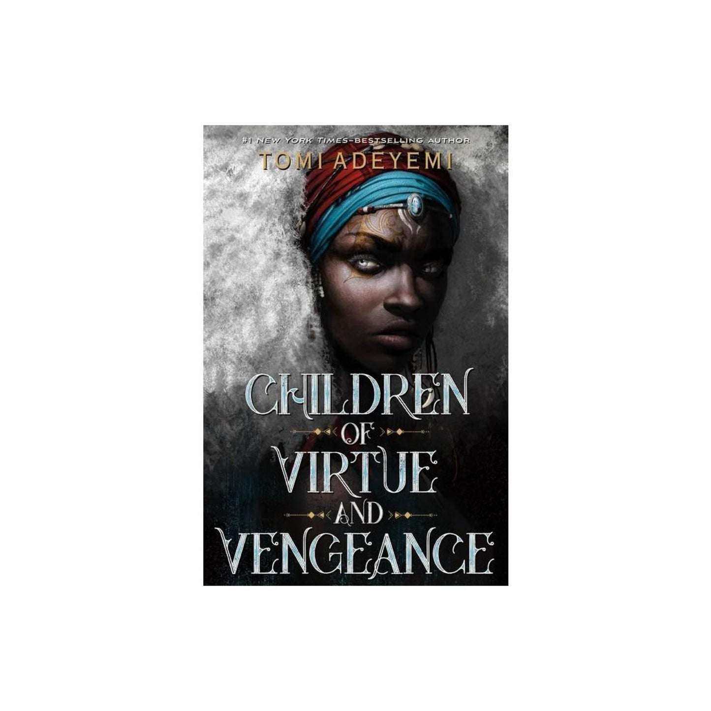 Children of Virtue and Vengeance - (Legacy of Orisha) by Tomi Adeyemi (Paperback)