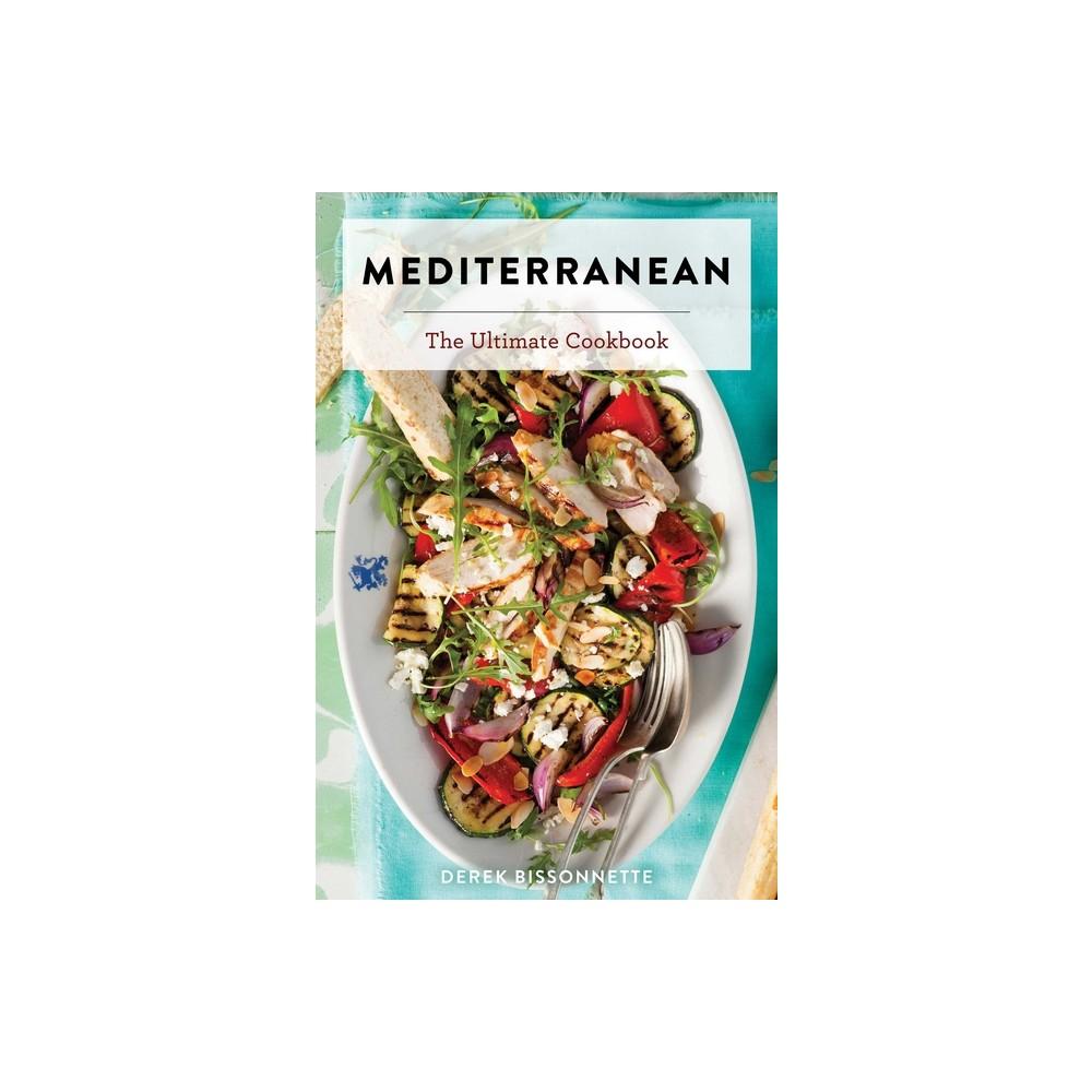 Mediterranean: The Ultimate Cookbook Derek