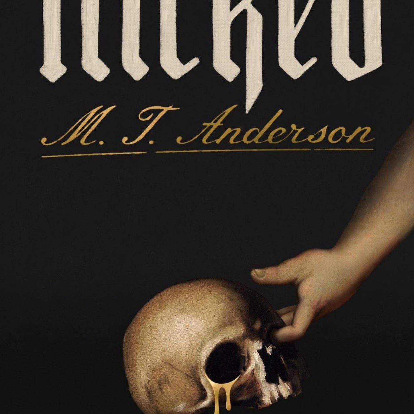 Nicked, by M. T. Anderson