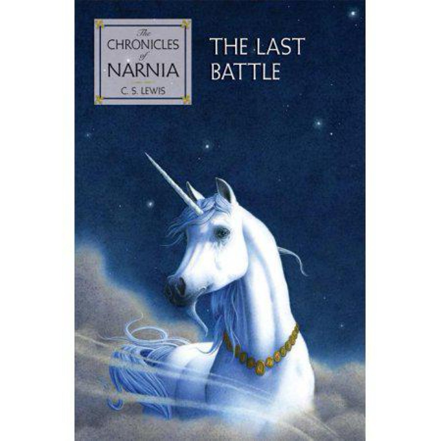 The Last Battle by C. S. Lewis