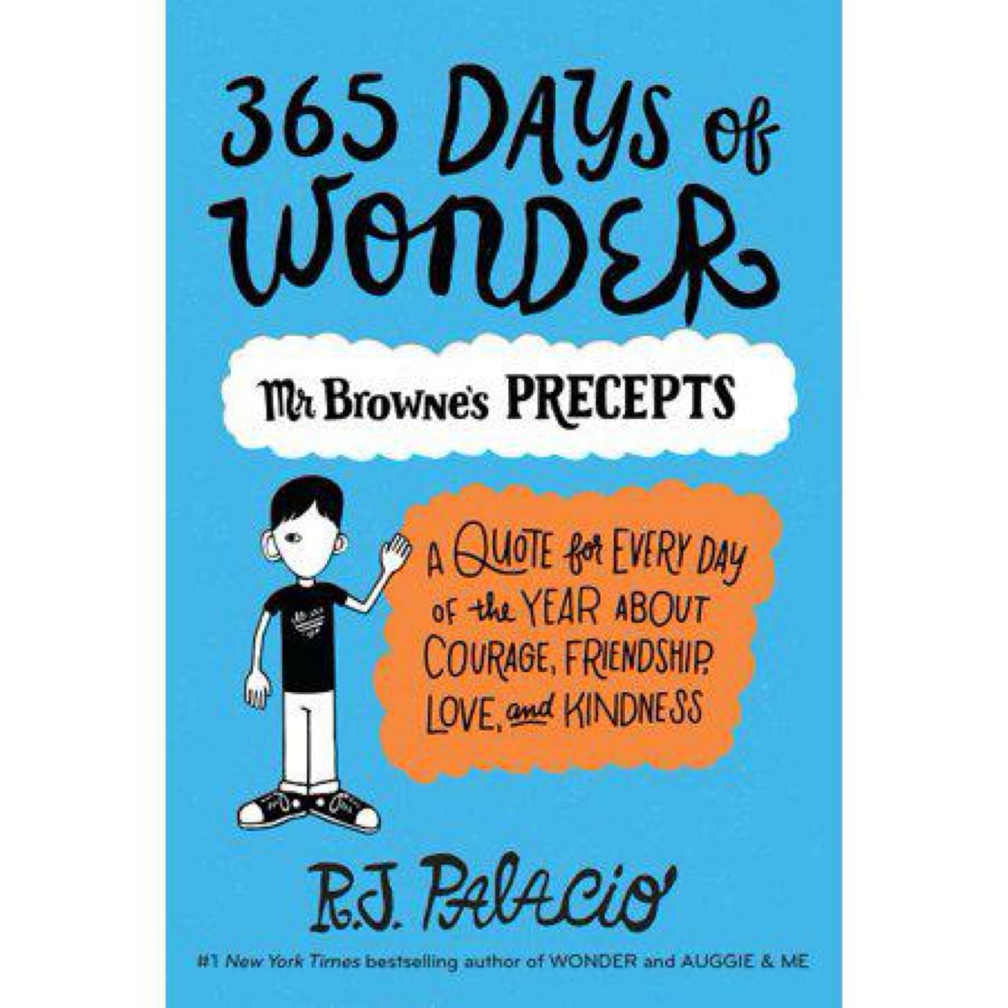 365 Days of Wonder(Used): Mr. Browne's Precepts by R. J. Palacio