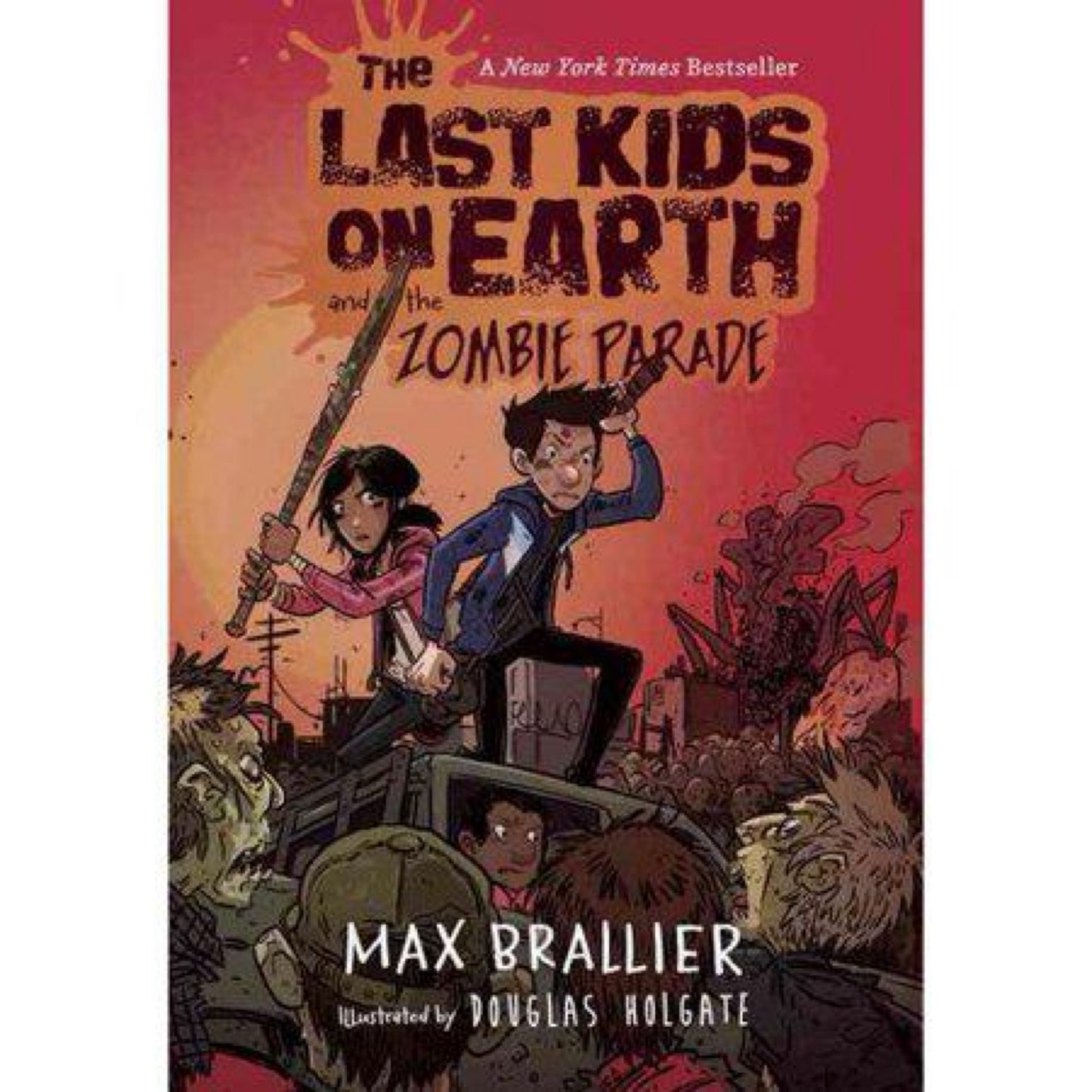 The Last Kids on Earth and the Zombie Parade (Used) by Max Brallier