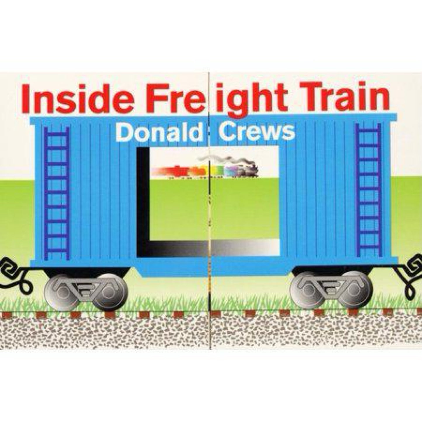 Inside Freight Train by Donald Crews
