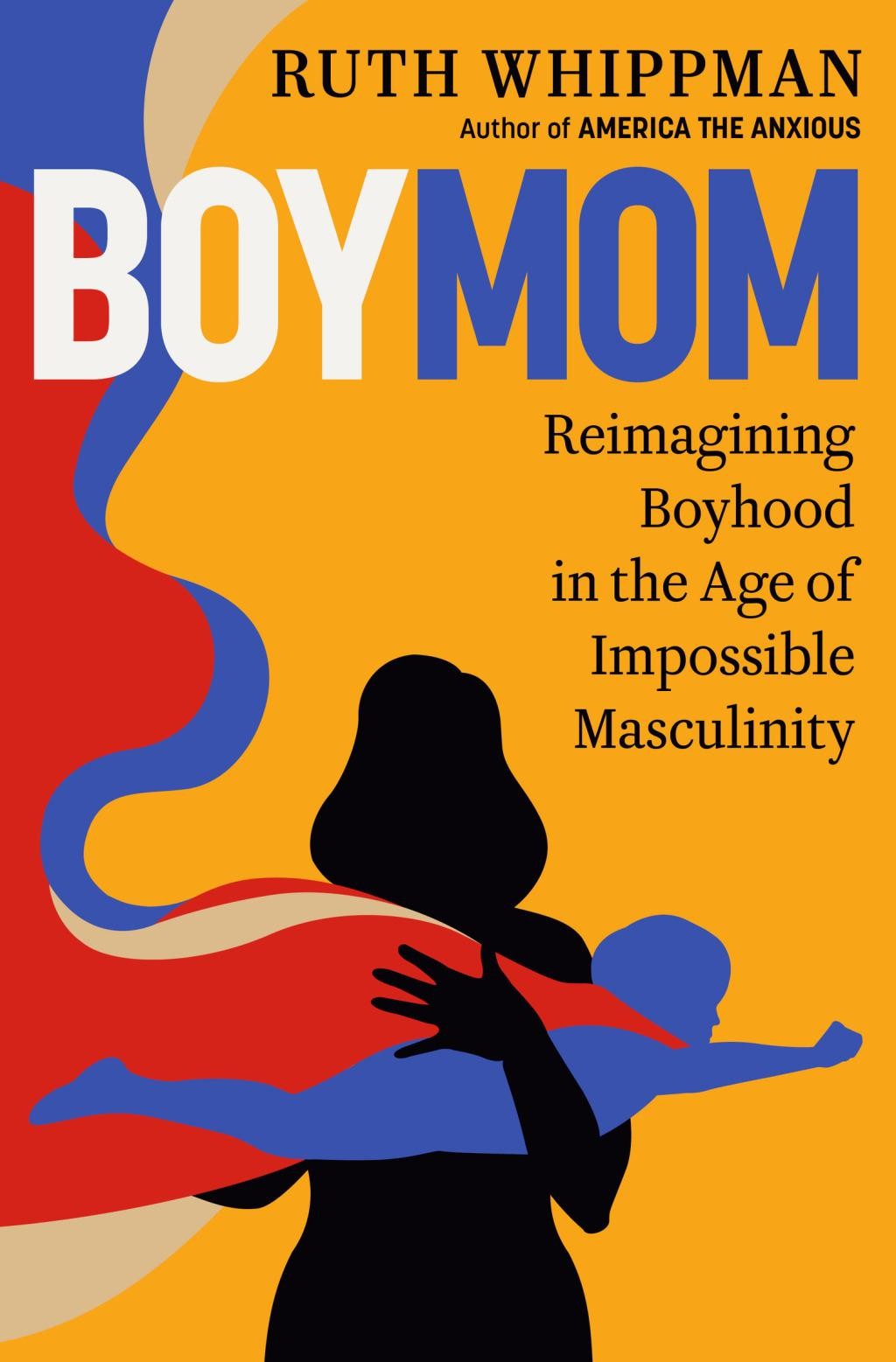 Boymom - by Ruth Whippman (Hardcover)