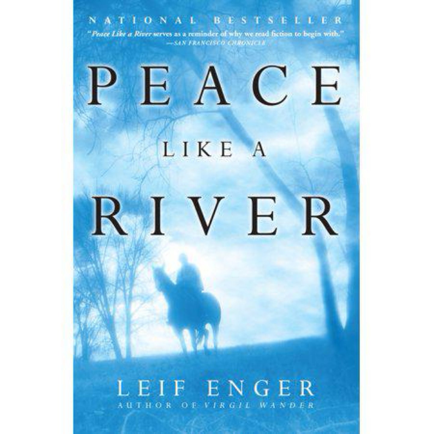 Peace Like a River: A Novel by Leif Enger