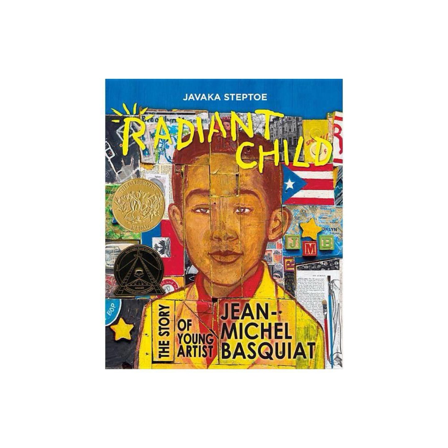 Radiant Child: The Story of Young Artist Jean-Michel Basquiat by Javaka Steptoe