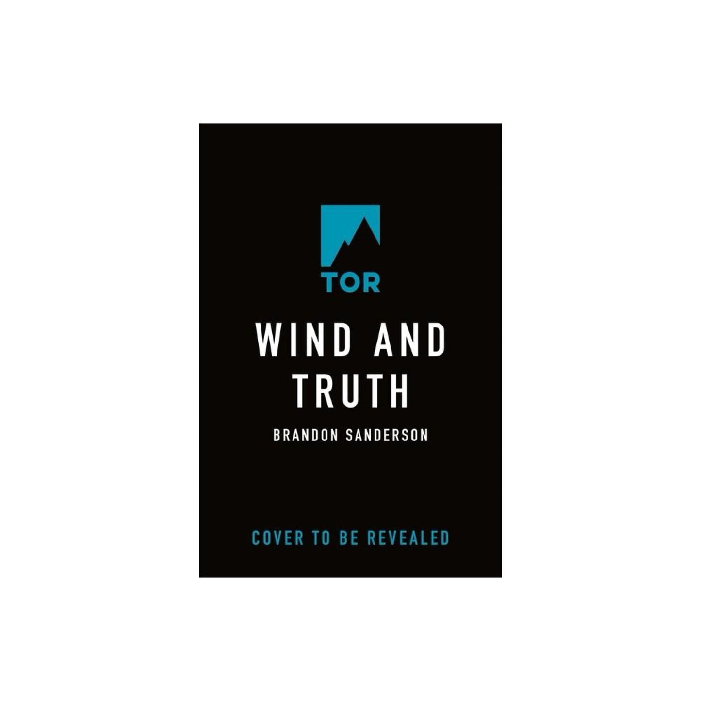 Wind and Truth - (Stormlight Archive) by Brandon Sanderson (Hardcover)