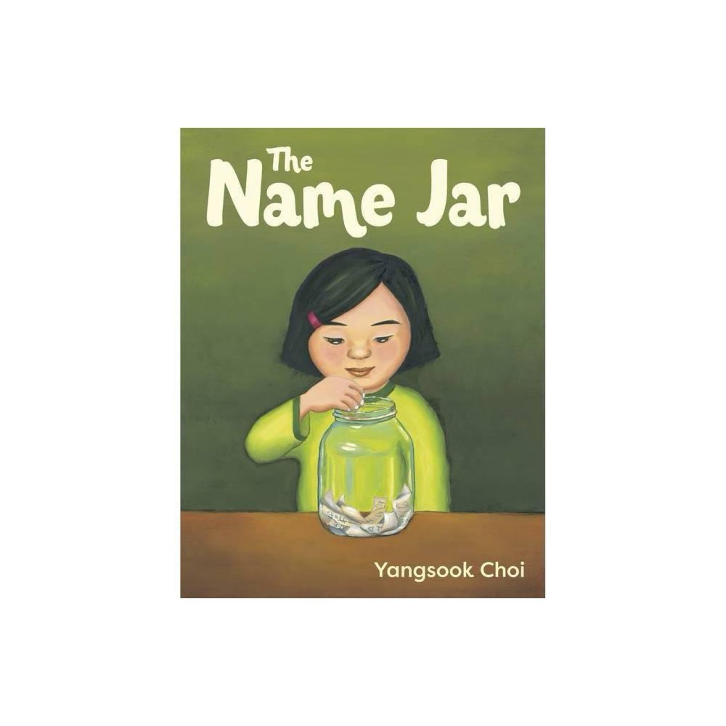 The Name Jar - by Yangsook Choi (Hardcover)
