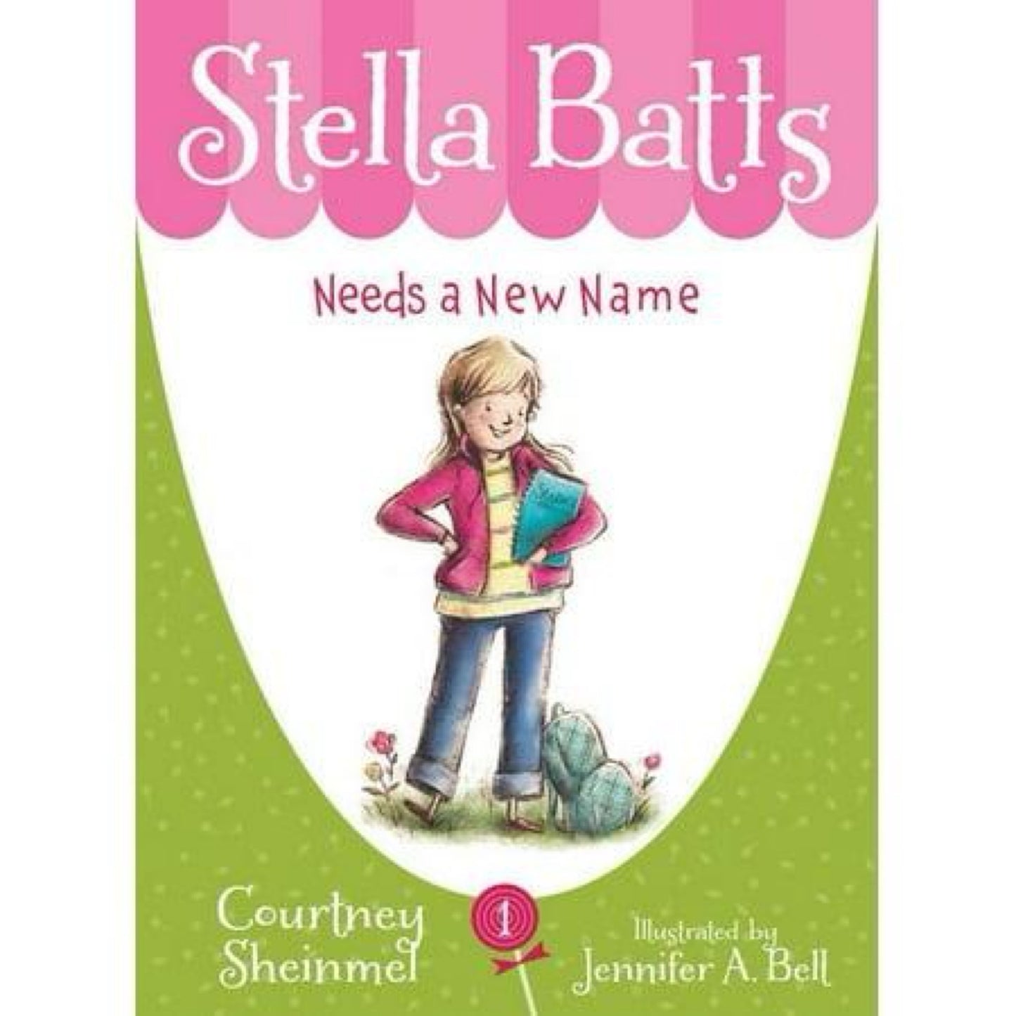 Stella Batts Needs a New Name(Used) - by Courtney Sheinmel (Paperback)