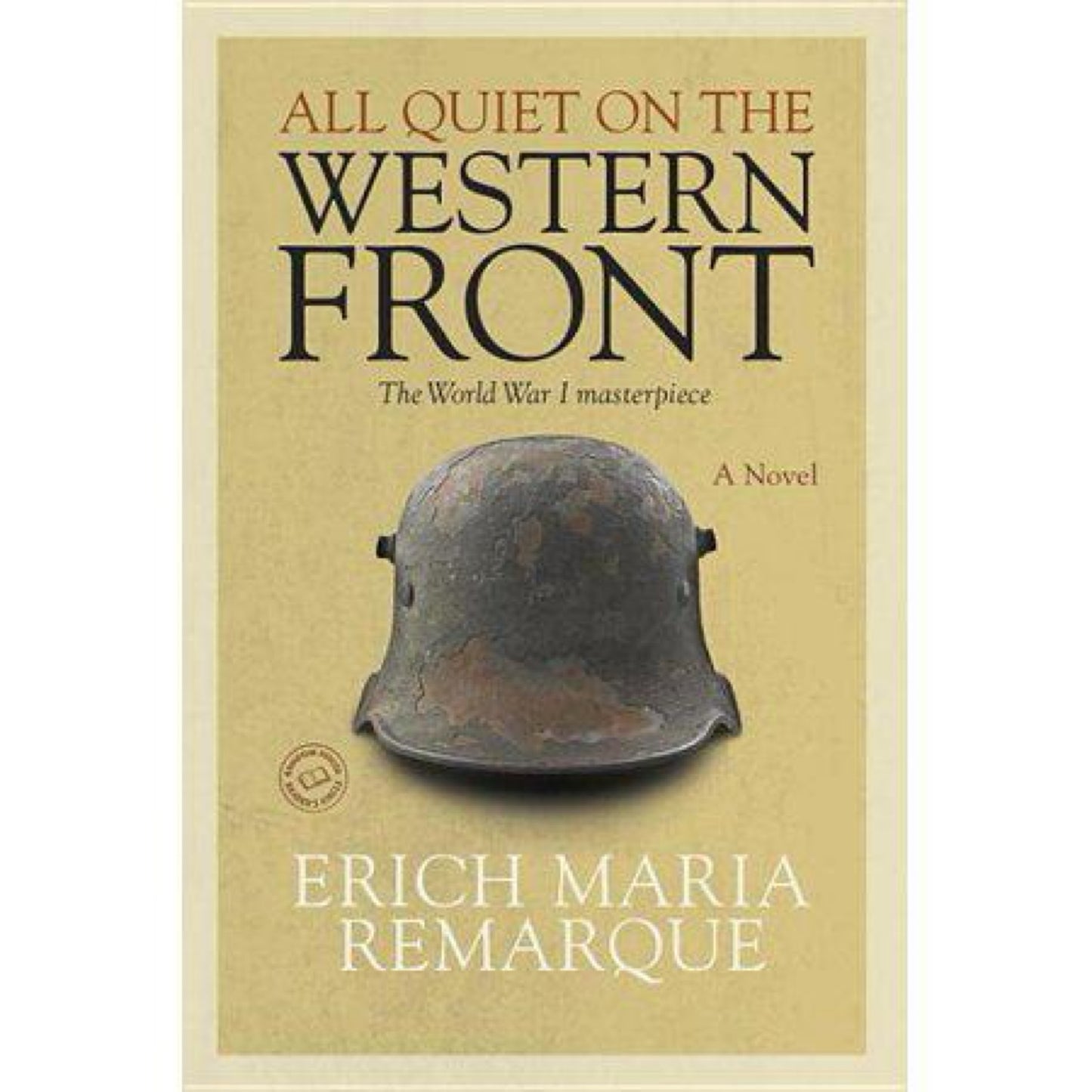 All Quiet on the Western Front by Erich Maria Remarque