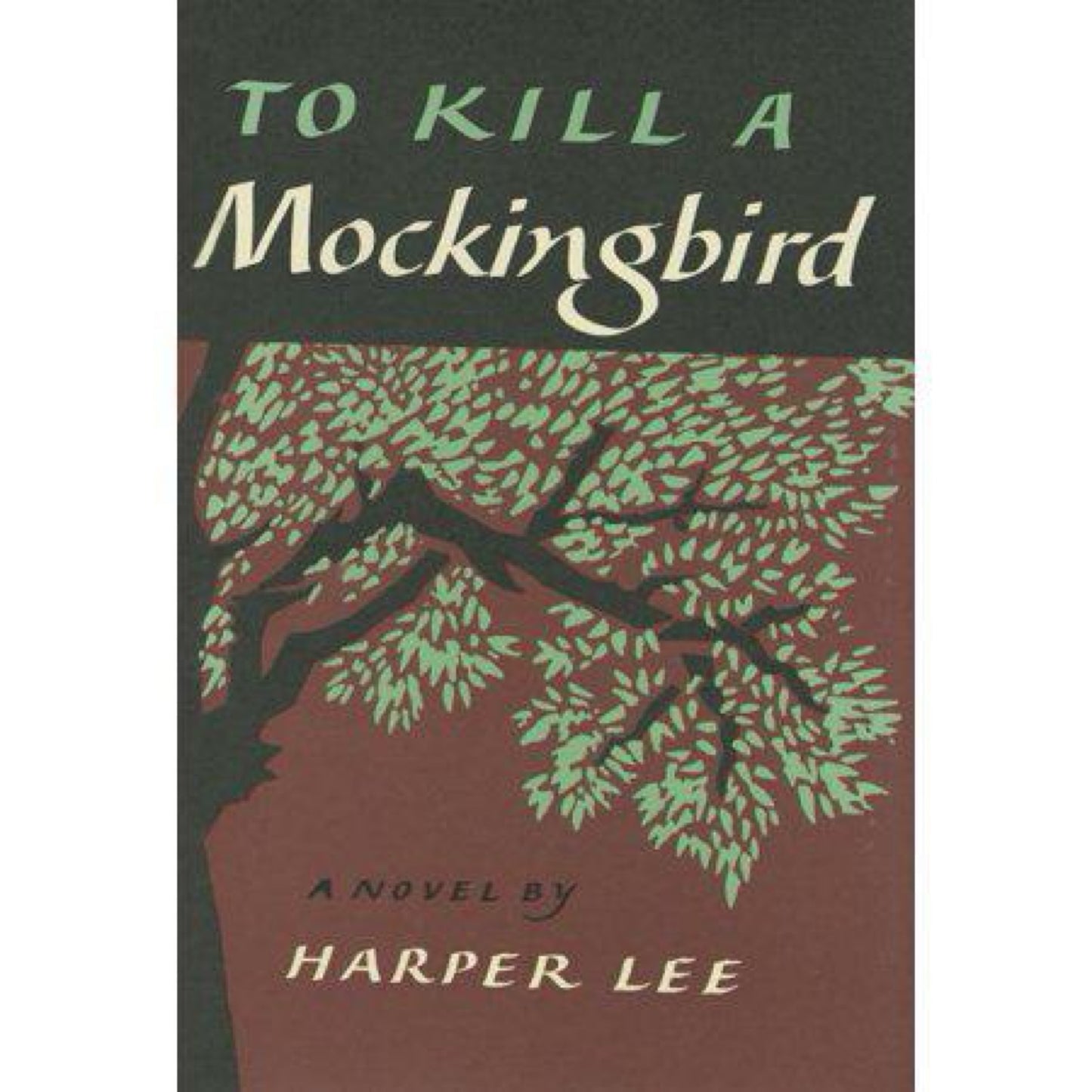 To Kill a Mockingbird by Harper Lee