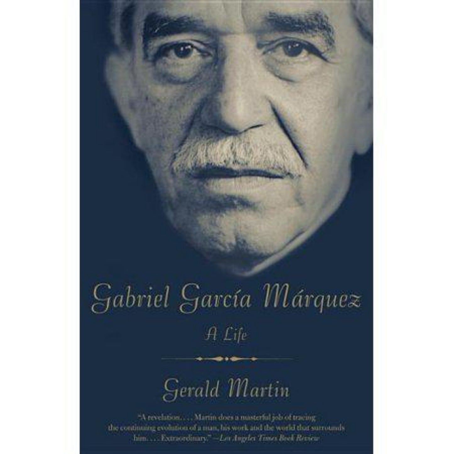 Gabriel García Márquez : A Life
