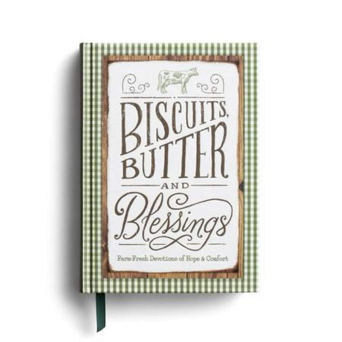 Biscuits and Blessings: Farm Fresh Devotions for Hope & Comfort (used