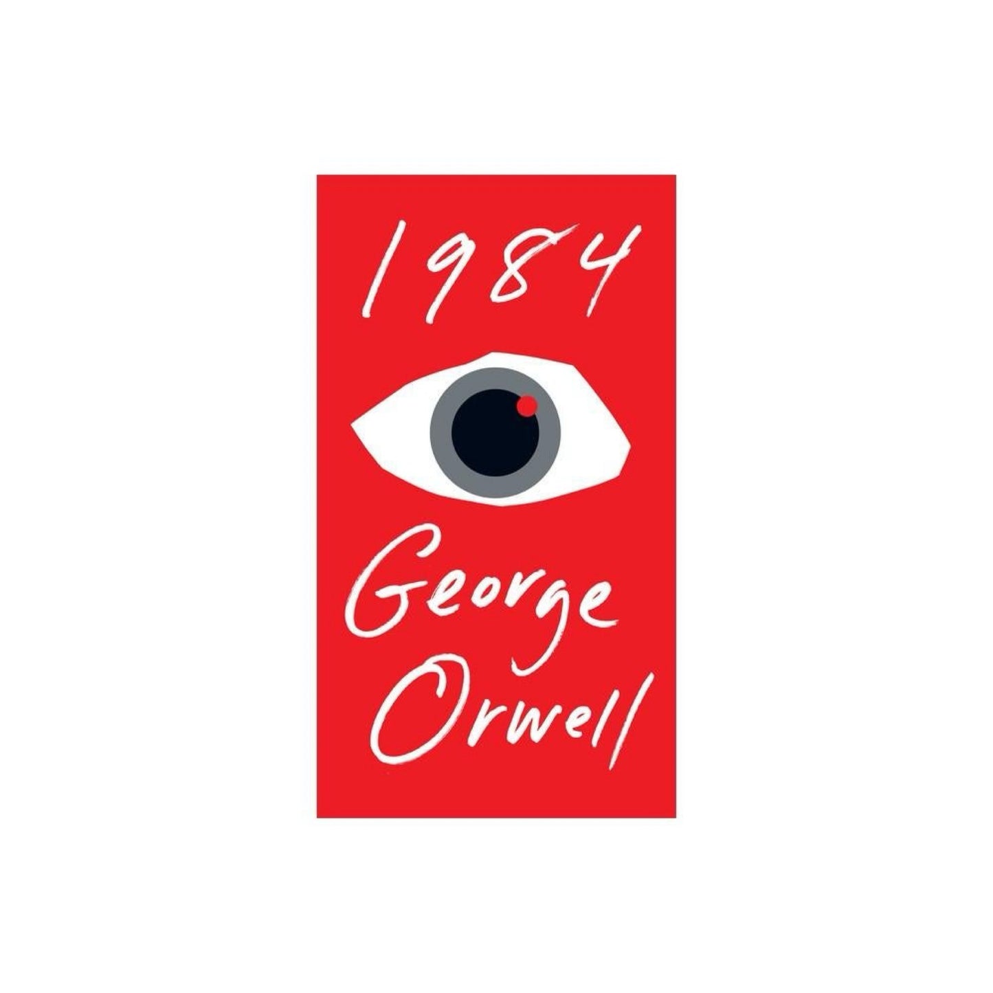 1984: 75th Anniversary by George Orwell