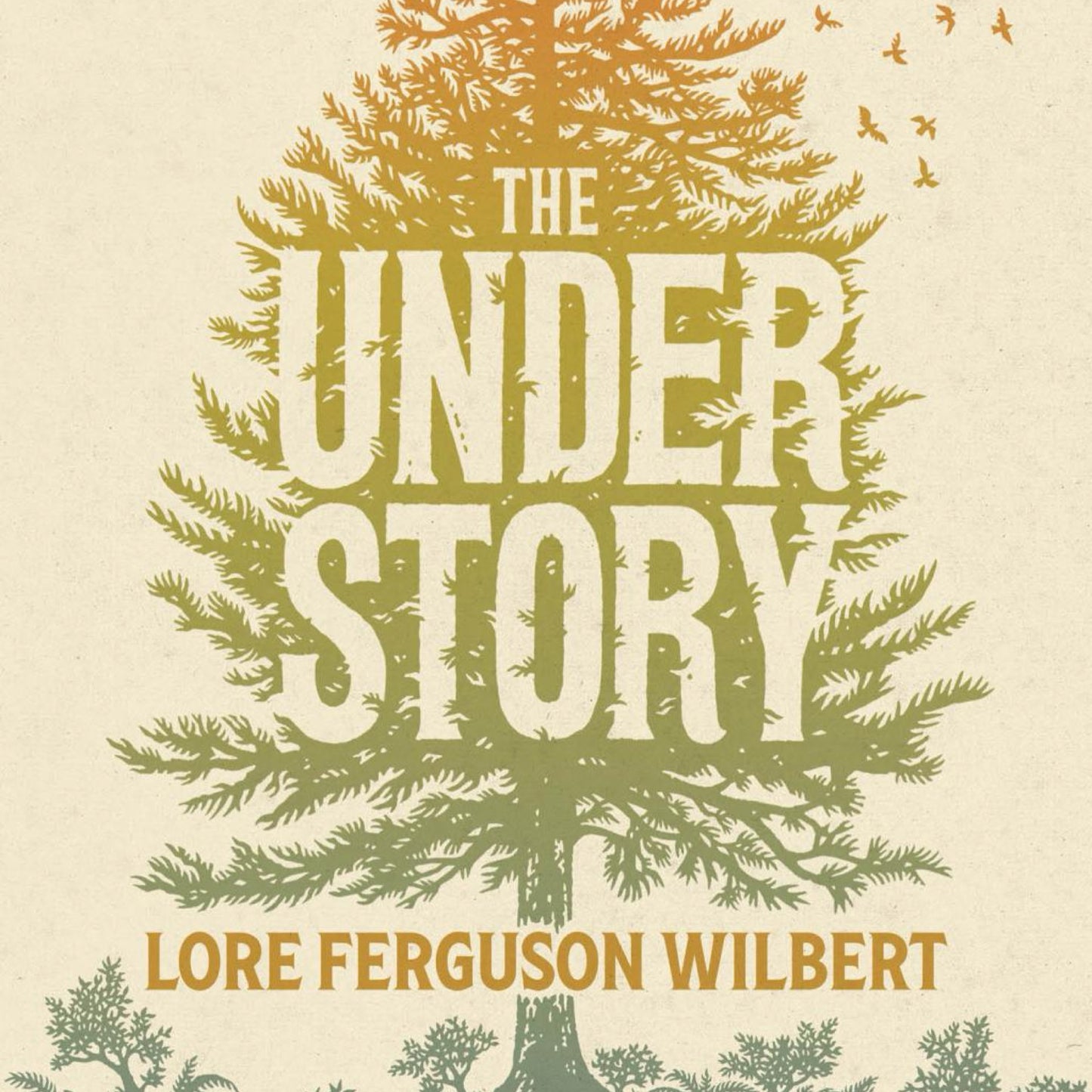 The Understory - by Lore Ferguson Wilbert (Paperback)