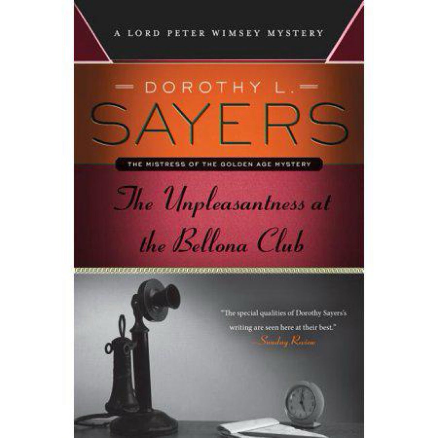 The Unpleasantness at The Bellona Club - (Lord Peter Wimsey Mystery) by Dorothy L Sayers (paperback)