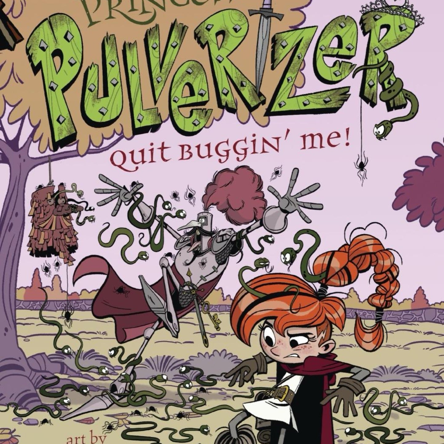 Quit Buggin' Me! #4 (Princess Pulverizer) by Nancy Krulik
