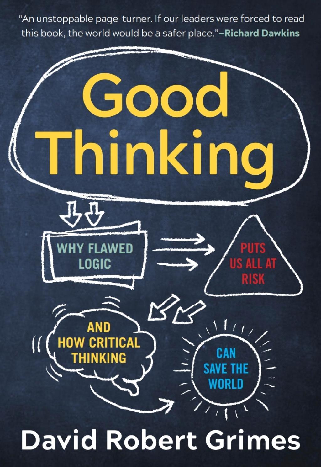 Good Thinking - by David Robert Grimes (Paperback)