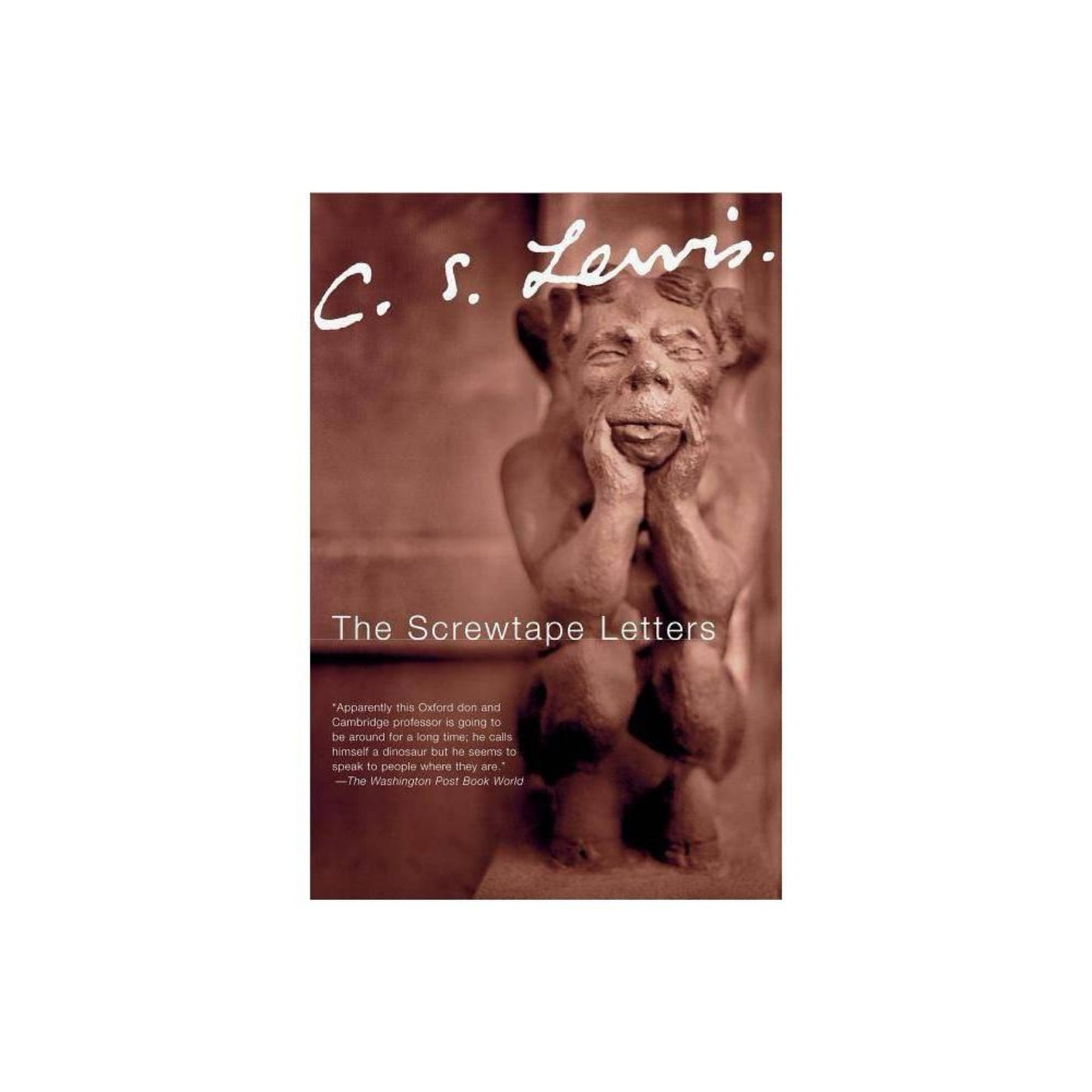 The Screwtape Letters - by C S Lewis (Hardcover)