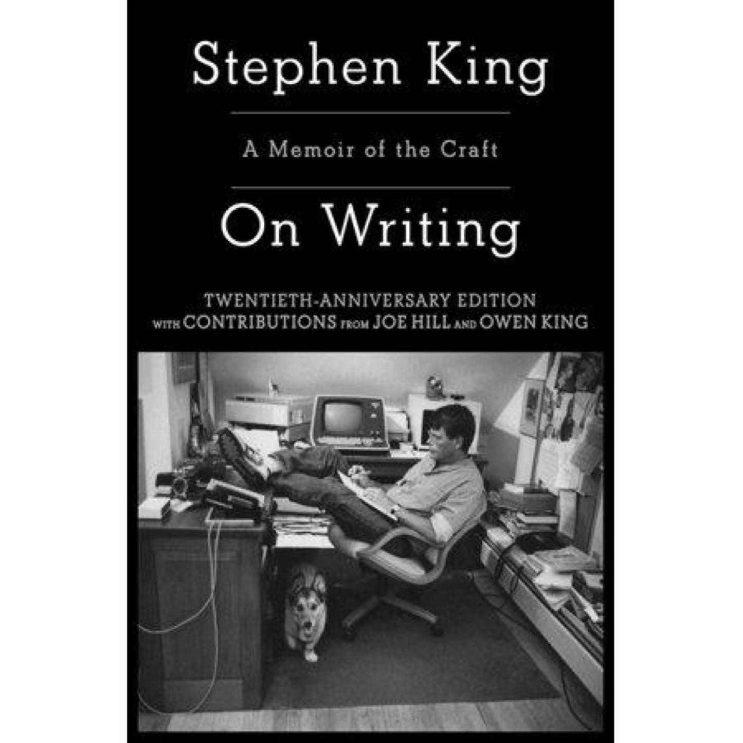 On Writing: A Memoir of the Craft (A Memoir of the Craft (Reissue)) by Stephen King