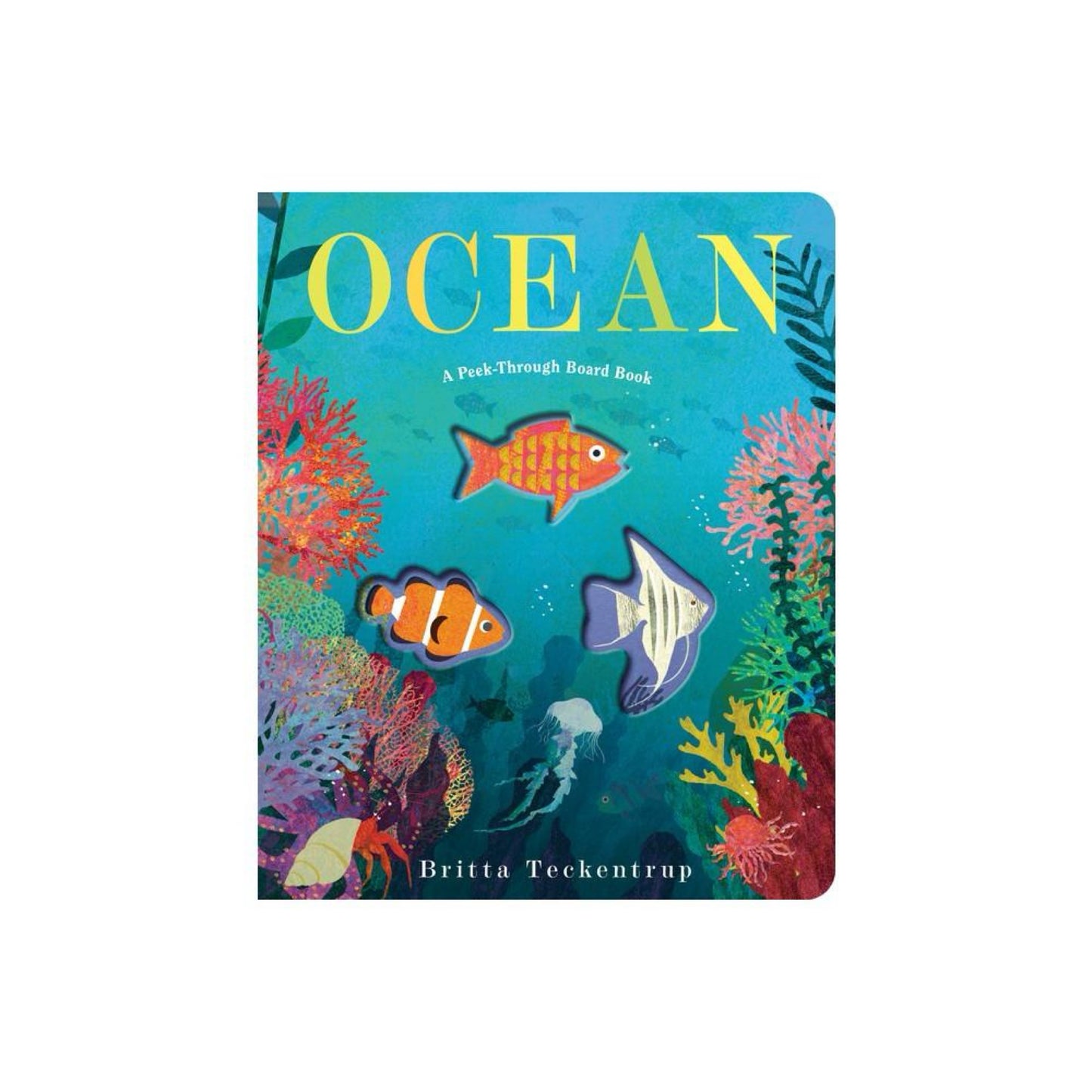 Ocean: A Peek-Through Board Book - by Britta Teckentrup