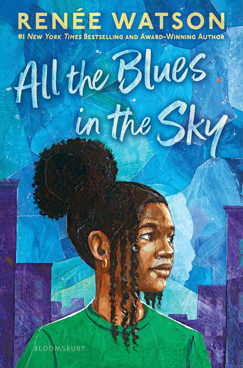 All the Blues in the Sky - by Renée Watson (Hardcover)
