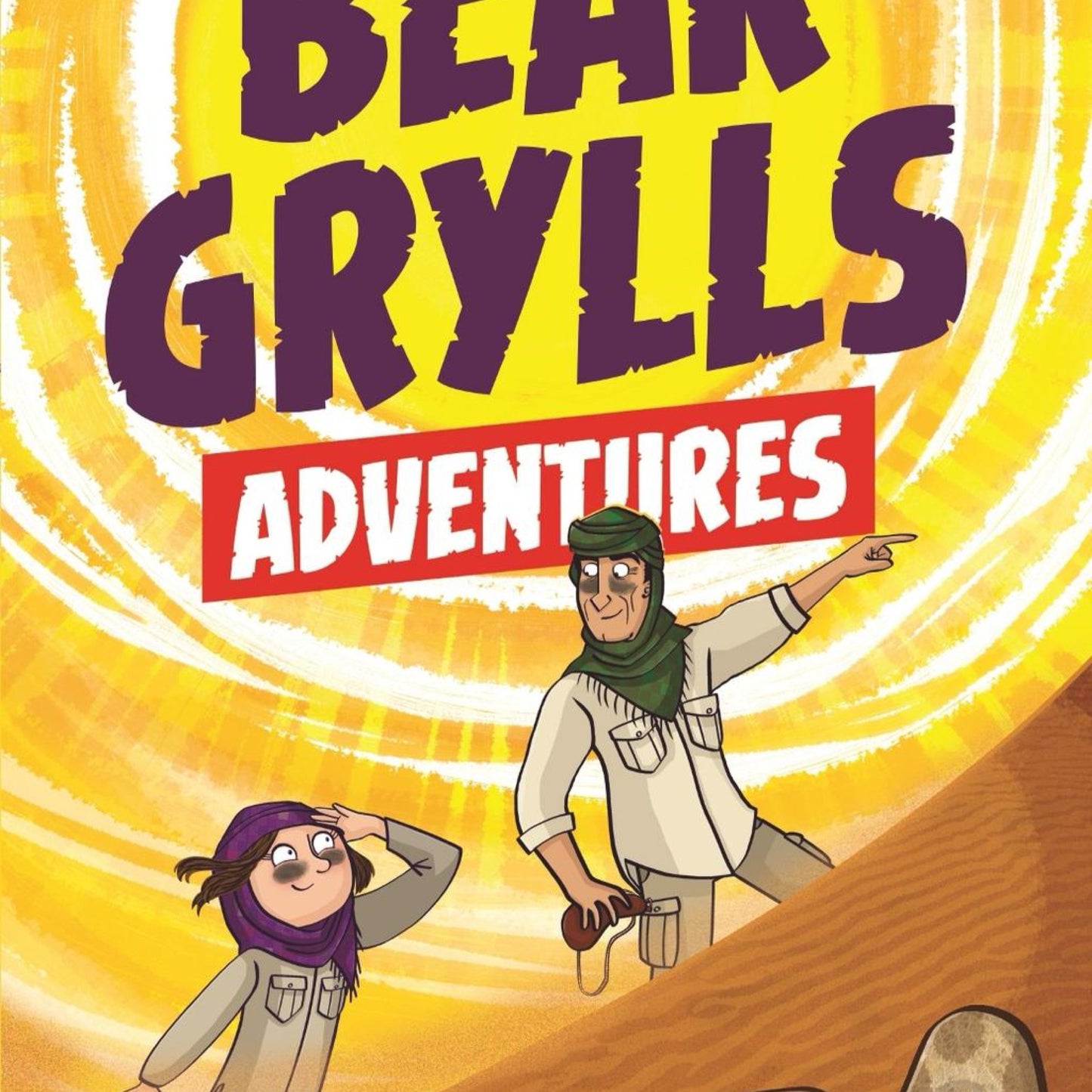 The Desert Challenge(Used) : In The Wild You're Stronger Together by Bear Grylls