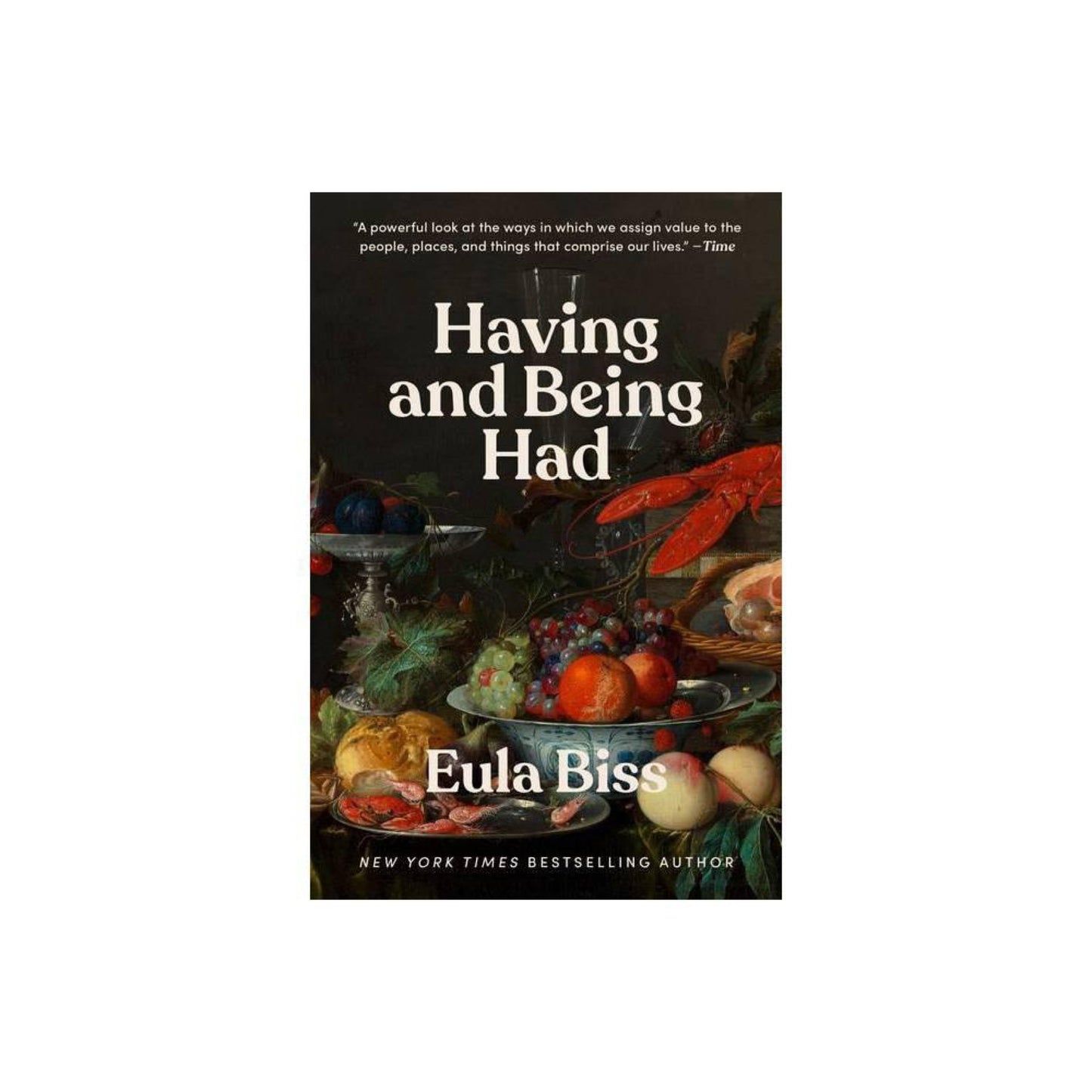 Having and Being Had by Eula Biss