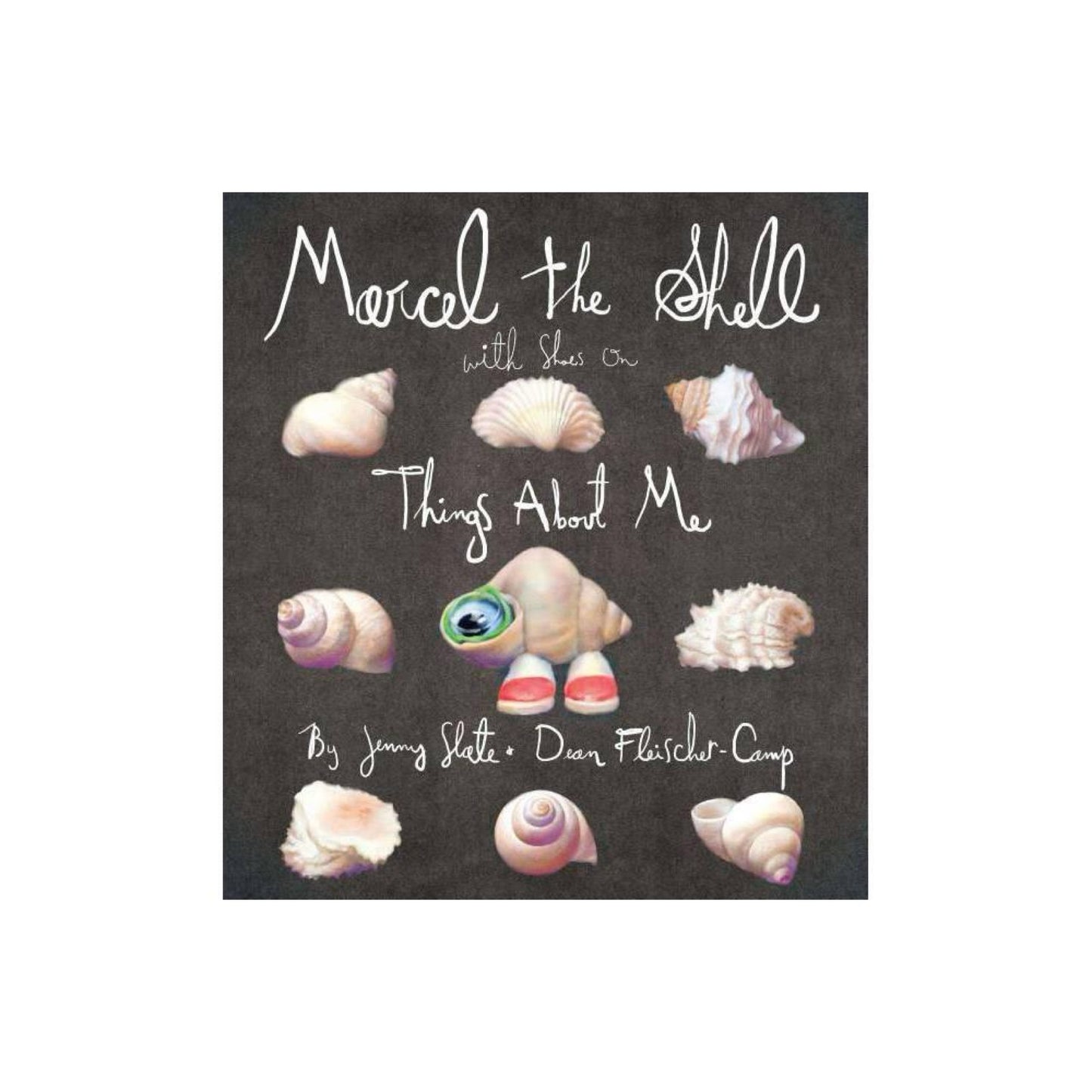 Marcel the Shell with Shoes On: Things About Me (Used) by Jenny Slate