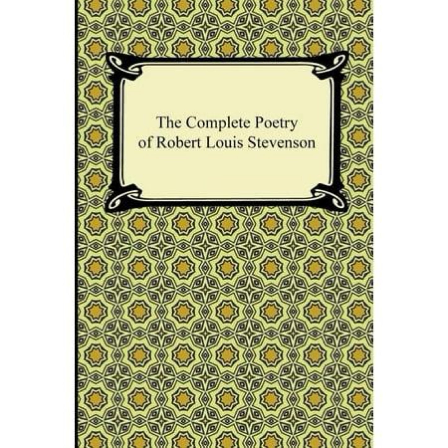 The Complete Poetry of Robert Louis Stevenson (Paperback)