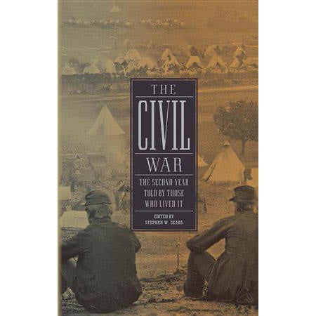 Library of America: The Civil War: The Second Year Told by Those Who Lived It (LOA #221) (Series #221) (Hardcover)