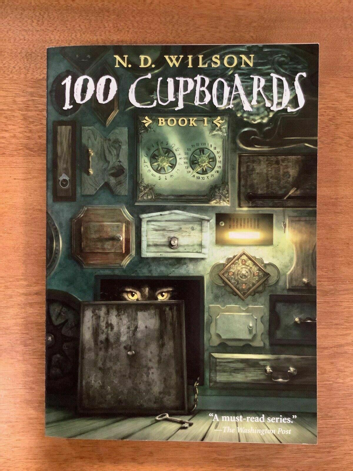 100 Cupboards (100 Cupboards, Bk 1) by N. D. Wilson