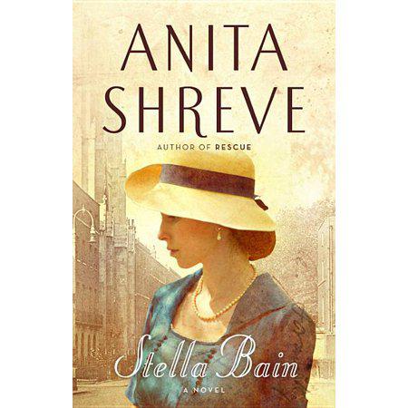Stella Bain by Anita Shreve