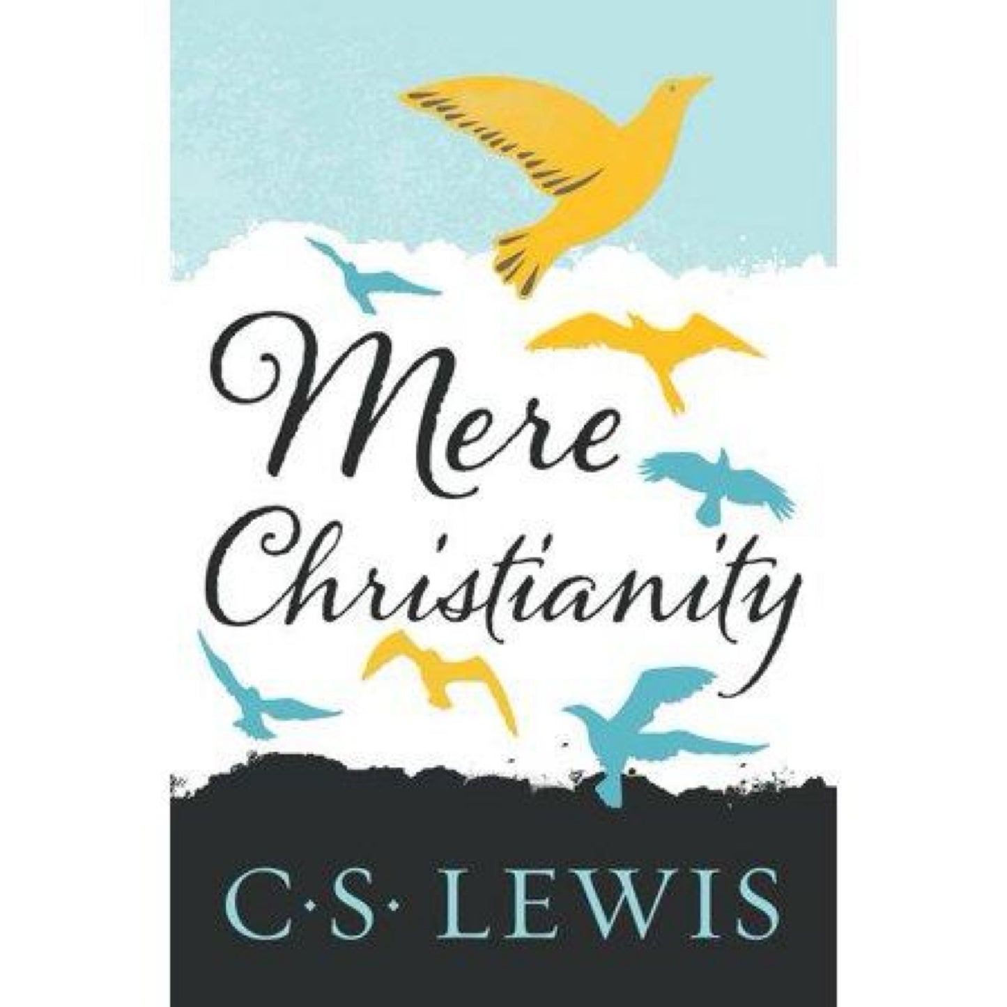 Mere Christianity - (C.S. Lewis Signature Classics) by C S Lewis (Paperback)