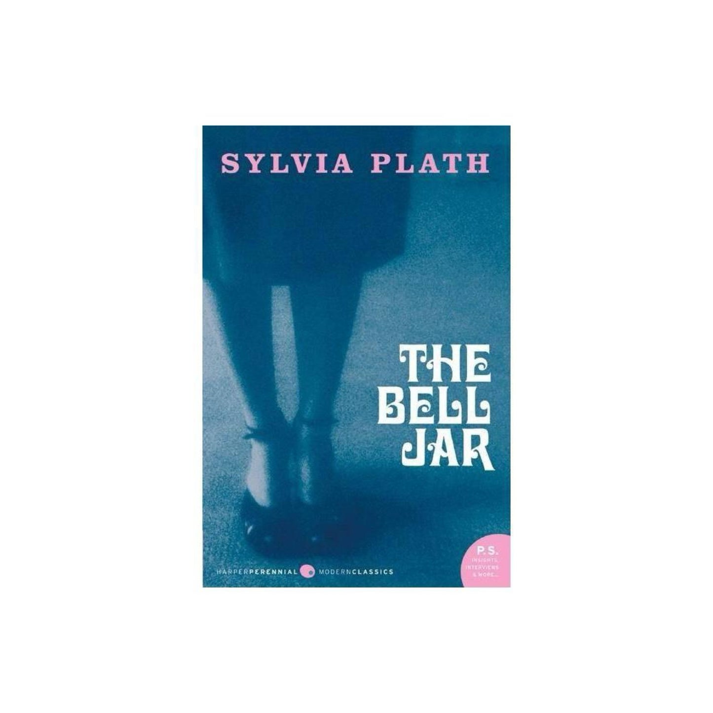 The Bell Jar - by Sylvia Plath (Paperback)