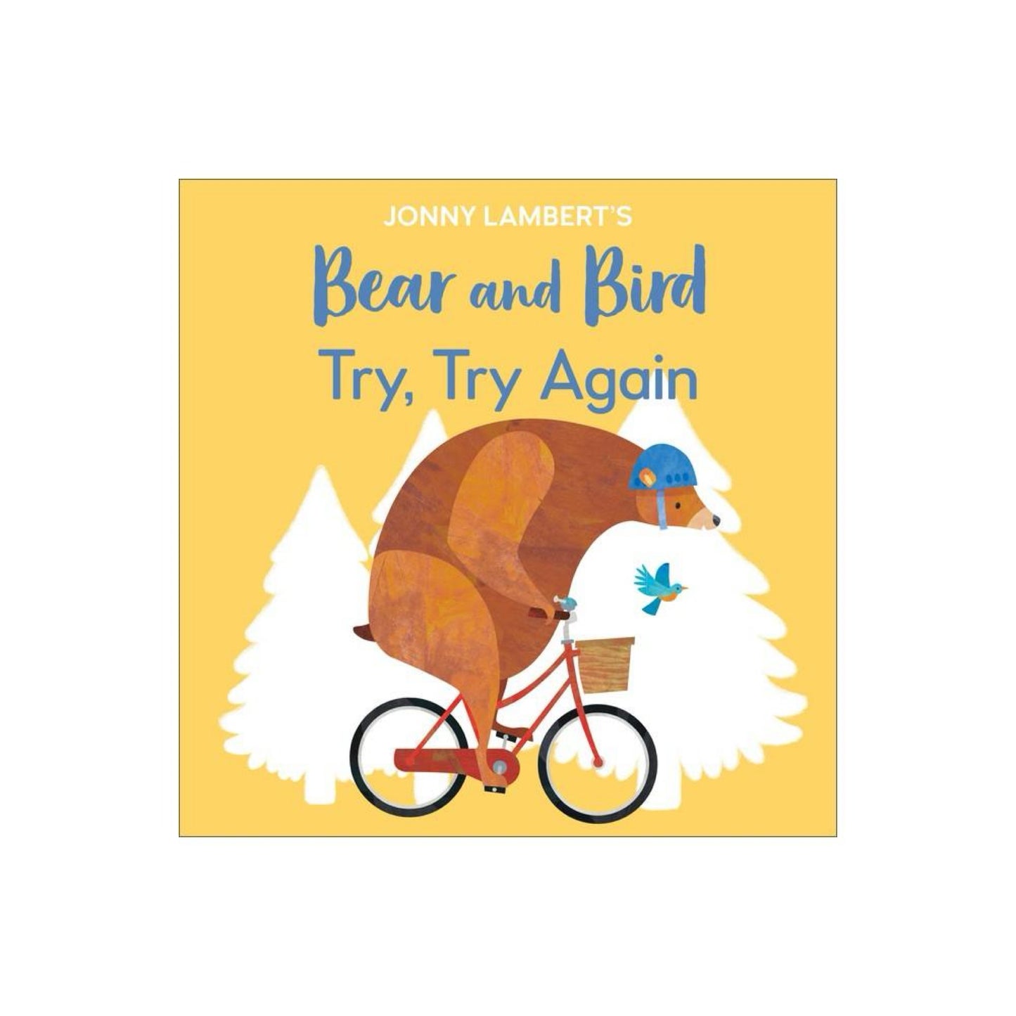 Jonny Lambert's Bear and Bird: Try, Try Again - (The Bear and the Bird) (Board Book)