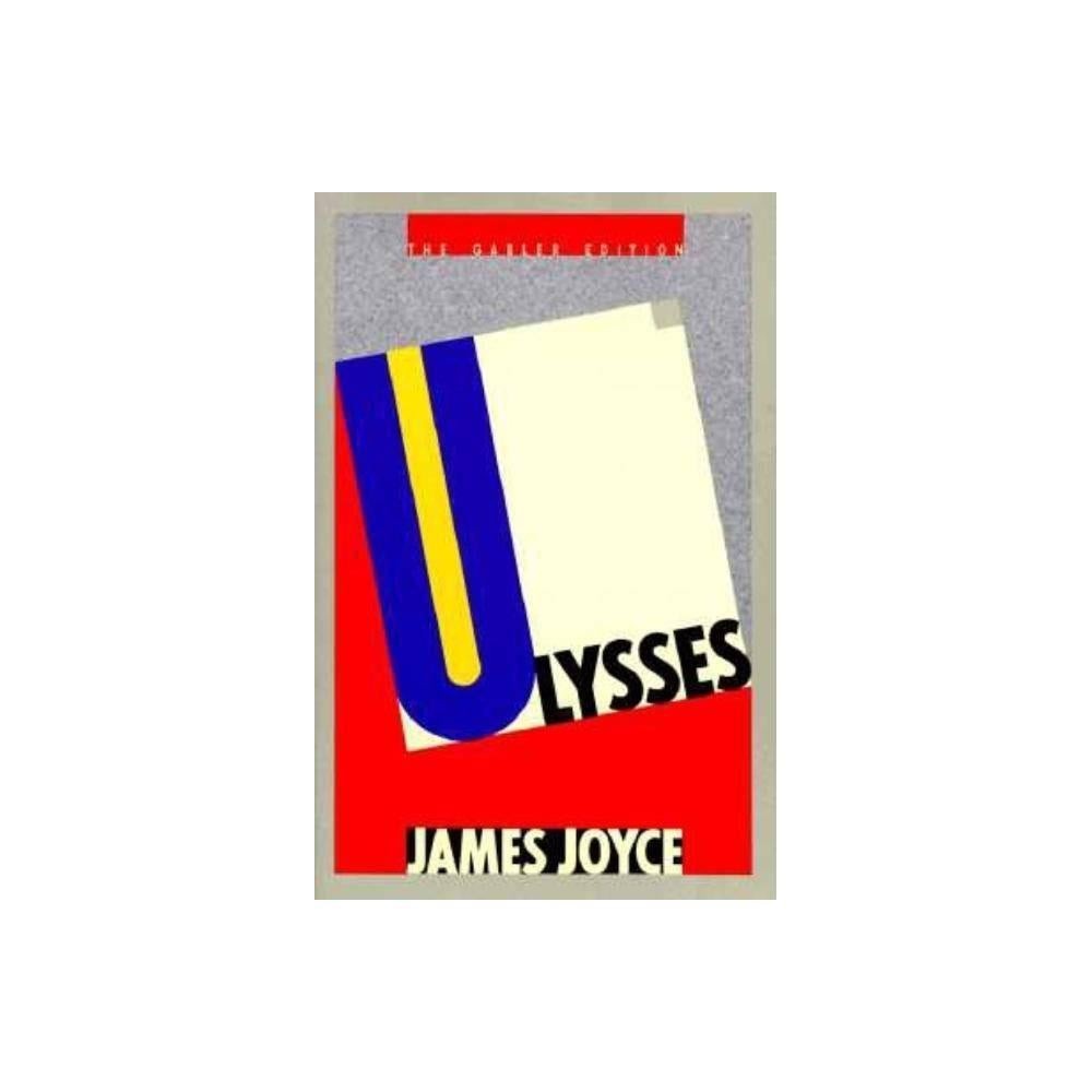 Ulysses (The Gabler Edition) by James Joyce