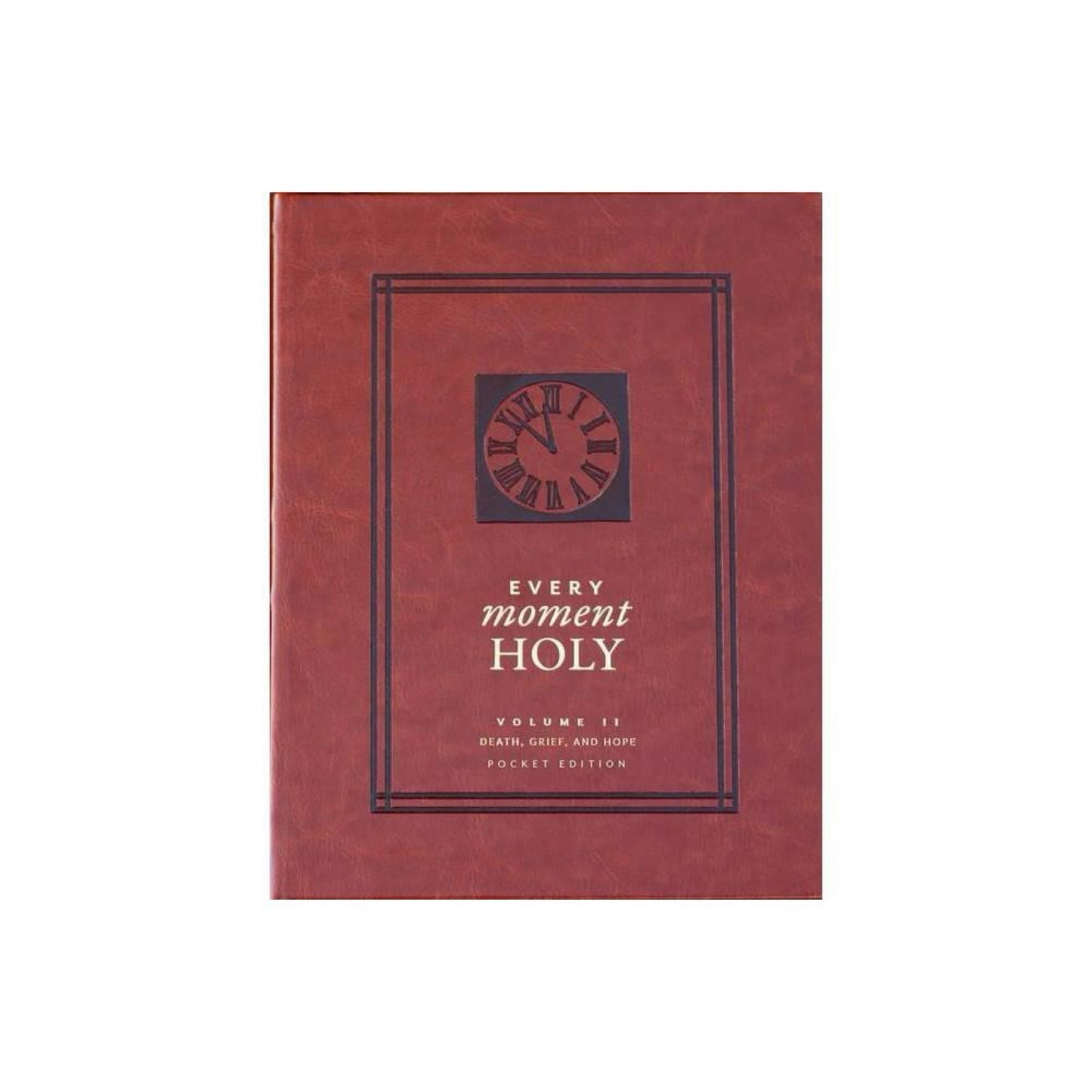 Every Moment Holy, Volume II (Pocket Edition) - by Douglas Kaine Mckelvey (Paperback)