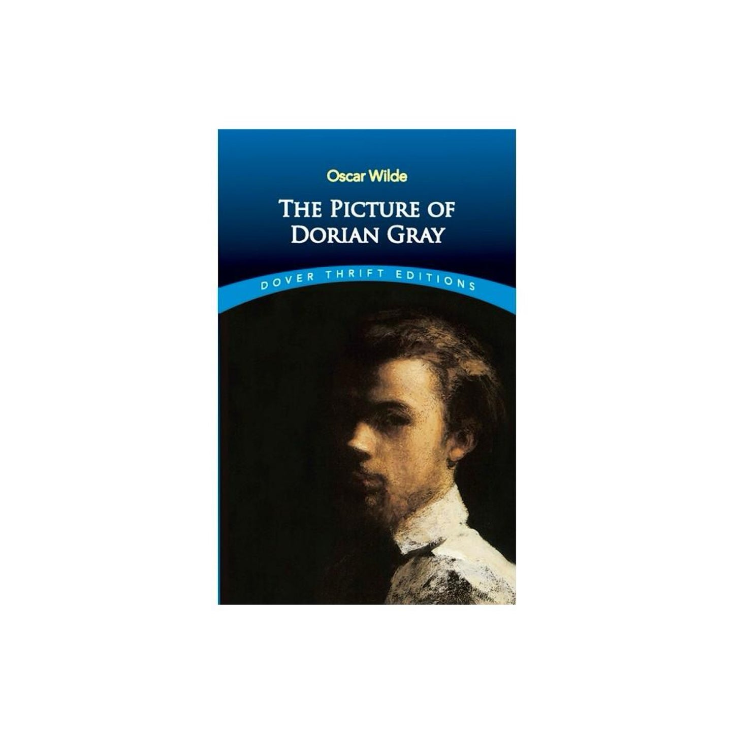 The Picture of Dorian Gray - (Dover Thrift Editions: Classic Novels) by Oscar Wilde (Paperback)