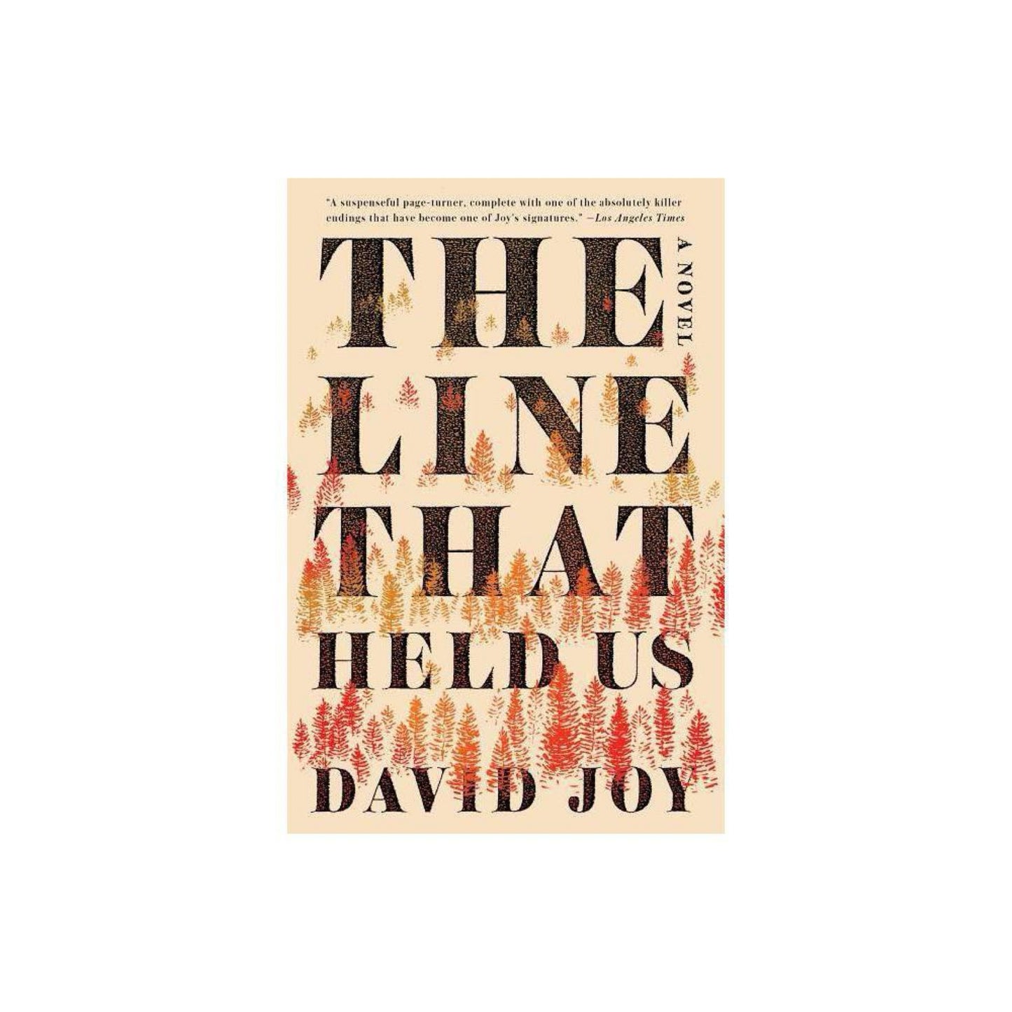 The Line That Held Us by David Joy