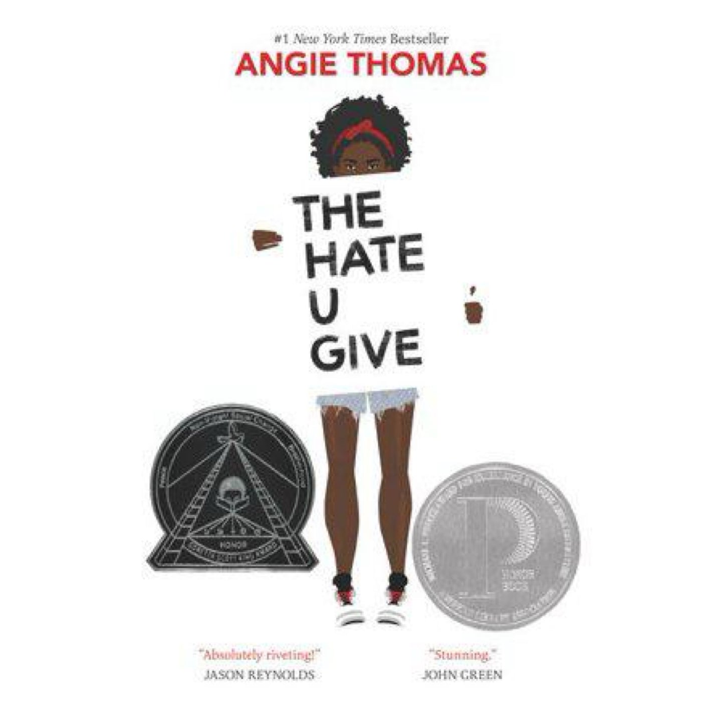 The Hate U Give: A Printz Honor Winner by Angie Thomas