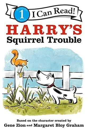 Harry's Squirrel Trouble (I Can Read Level 1) by Gene Zion