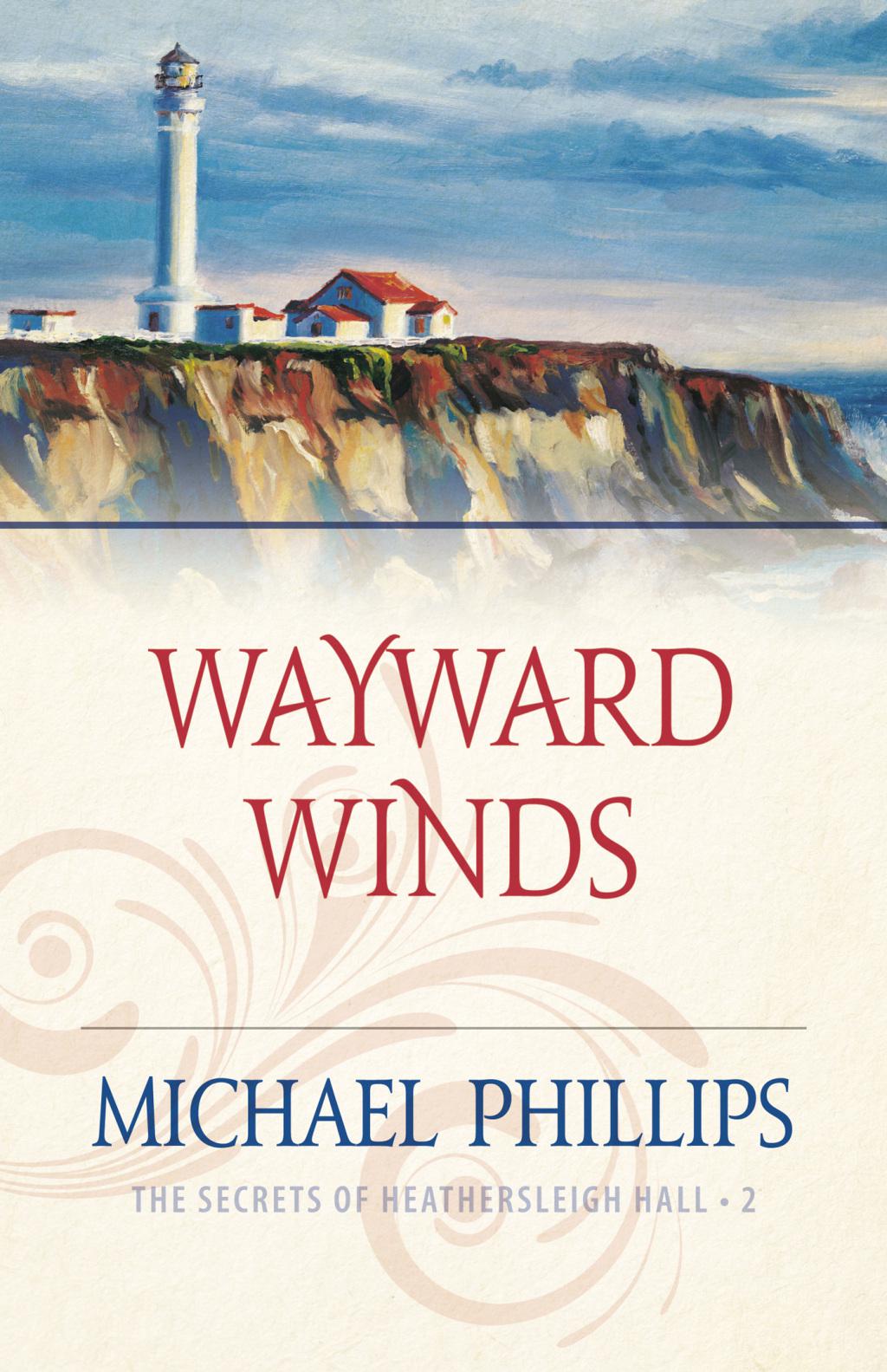 Wayward Winds by Michael Phillips